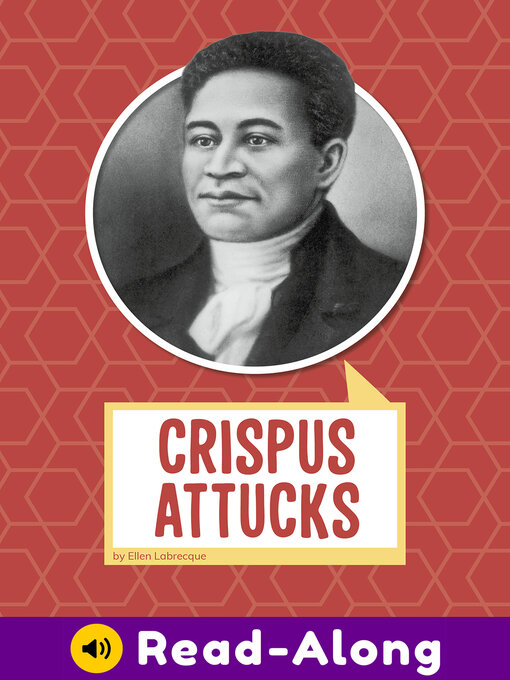 Title details for Crispus Attucks by Ellen Labrecque - Available